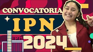 Convocatoria IPN 2024  Fechas oficiales requisitos y examen [upl. by Eahsed]