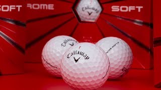 New Callaway Chrome Soft amp Chrome Soft X [upl. by Hess212]