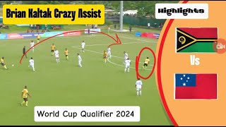 Vanuatu vs Samoa full Match highlight  OFC World Cup Qualifier 2024 [upl. by Curry]