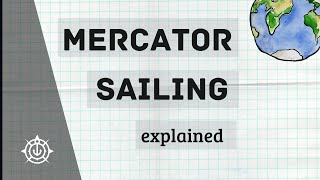 Mercator Sailing  Navigation [upl. by Grange]