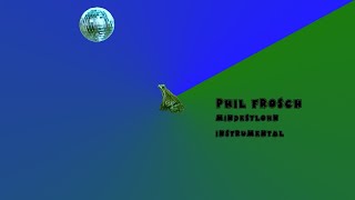 Phil Frosch  Mindestlohn  Instrumental [upl. by Grenier851]