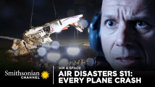 Every Plane Crash from Air Disasters Season 11  Smithsonian Channel [upl. by Lynelle]