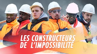 LES CONSTRUCTEURS DE L’IMPOSSIBILITÉ [upl. by Nemra]