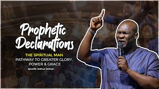 Prophetic Declarations Apostle Joshua Selman Koinonia THE SPIRITUAL MAN [upl. by Ain]