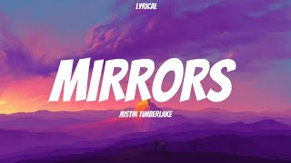 MIRRORS  JUSTIN TIMBERLAKE  LYRICS VIDEO [upl. by Anahcar82]