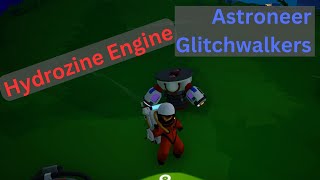 Astroneer Glitchwalkers  Hydrozine Engine  EP15 [upl. by Darrel]