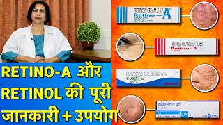 Retino ATretinoin की जानकारी और उपयोग  Use of RetinoATretinoin in Acne wrinkles dark spots [upl. by Pengelly]