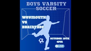 Braintree High School Boys Soccer vs Weymouth 101923 4pm [upl. by Ahsikrats23]