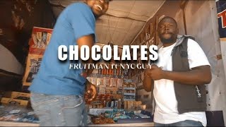 FRUITMAN FT NYC GUY CHOCOLATES OFFICIAL VIDEO [upl. by Anirac]