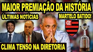 MAIOR PREMIAÃ‡ÃƒO DA HISTÃ“RIA ANUNCIADA CLIMA TENSO NA DIRETORIA DO FLAMENGO FINAL DA LIBERTADORES [upl. by Ecnarrat618]