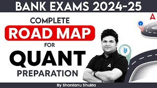 Bank Exams 202425  Quant Preparation Strategy by Shantanu Shukla [upl. by Eimat]