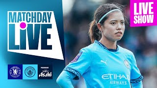 CITY TRAVEL TO CHELSEA IN TOP OF THE TABLE CLASH  Womens Super League  MatchDay Live [upl. by Radu]