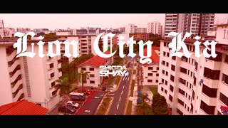 ShiGGa Shay 西阁  Lion City Kia Ft LINEATH Akeem Jahat [upl. by Gable234]