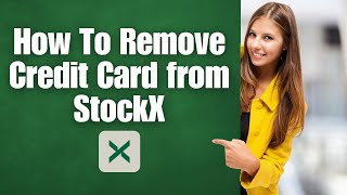 How to remove credit card from StockX 2024 [upl. by Dahsar414]