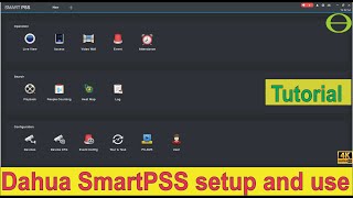 How to setup and use SmartPSS for your Dahua Cameras NVRs and DVRs [upl. by Raviv964]