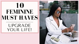 10 Things Every Feminine Woman Needs  START HERE [upl. by Anuska]