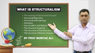 What is StructuralismBy Prof Mumtaz Ali [upl. by Eldwun]