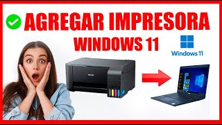 COMO AGREGAR IMPRESORA EN WINDOWS 11 [upl. by Annairt]