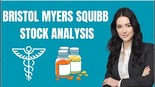 Bristol Myers Squibb stock analysis [upl. by Nosyk]