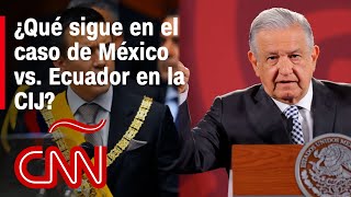 ¿Qué sigue en la crisis diplomática entre México y Ecuador [upl. by Averyl]