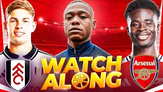 Fulham 11 Arsenal Live Premier League Watch along deludedgooner [upl. by Erlin]