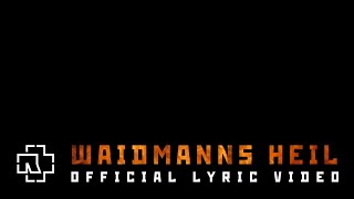 Rammstein  Waidmanns Heil Official Lyric Video [upl. by Ylro]