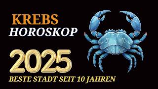 KREBS JAHRESHOROSKOP FÜR 2025 [upl. by Ibob]