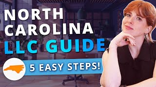 North Carolina LLC  How to Start an LLC in North Carolina in 2024 Step by Step Guide [upl. by Stroud]