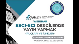 SSCI ve SCI Dergilerde Yayın Yapmak İpuçları ve İlkeler [upl. by Elohcan]