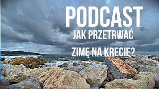 Jak przetrwać zimę na Krecie PODCAST [upl. by Ushijima]