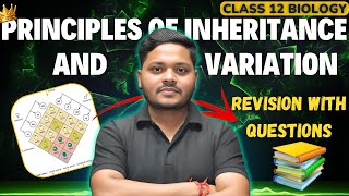 PRINCIPLE OF INHERITANCE amp VARIATION QUESTIONS  CLASS 12 BIOLOGY 2024  CBSE EXAM [upl. by Rogovy495]