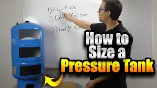 How to Size a Pressure Tank [upl. by Jessalin621]