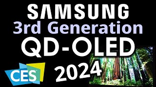 Samsung Display Unveil Third Generation QDOLED at CES 2024 [upl. by Ellehcyt582]