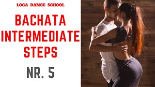 Learn Bachata Dance Intermediate Steps 5 at Loga Dance School [upl. by Olenolin]