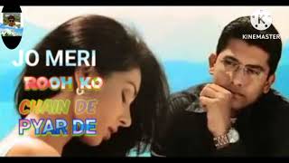 Jo Meri Rooh Ko Chain De PYAR de Full songnewversion [upl. by Borreri]